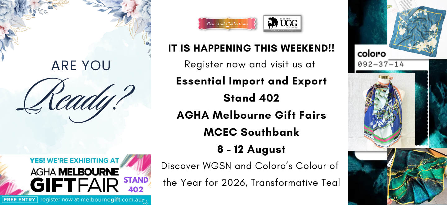 Are you ready IT IS HAPPENING THIS WEEKEND Register now and visit us at Essential Import and Export Stand 402 AGHA Melbourne Gift Fairs MCEC Southbank 8 TO 12 August